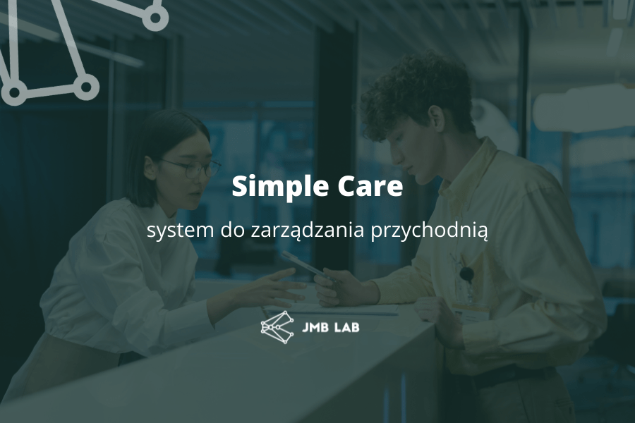 Simple Care_case study oprogramowanie na zamówienie